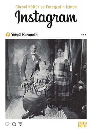 Görsel Kültür ve Fotoğrafın İzinde İnstagram - 1