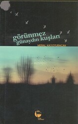 Görünmez Günaydın Kuşları - 1