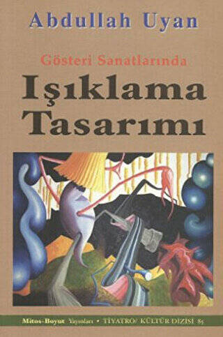 Gösteri Sanatlarında Işıklama Tasarımı - 1