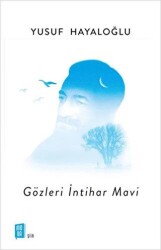 Gözleri İntihar Mavi - 1