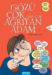 Gözü Çok Ama Çok Ağrıyan Adam - 1