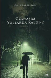 Gözyaşım Yollarda Kaldı-2 - 1