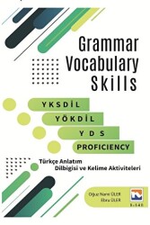 Grammar Vocabulary Skills YKSDİL, YÖKDİL, YDS and Proficiency - 1