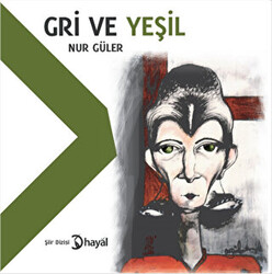 Gri ve Yeşil - 1