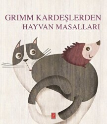 Grimm Kardeşlerden Hayvan Masalları - 1