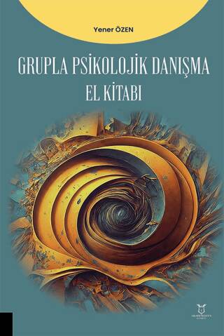 Grupla Psikolojik Danışma El Kitabı - 1