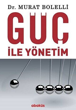 Güç ile Yönetim - 1