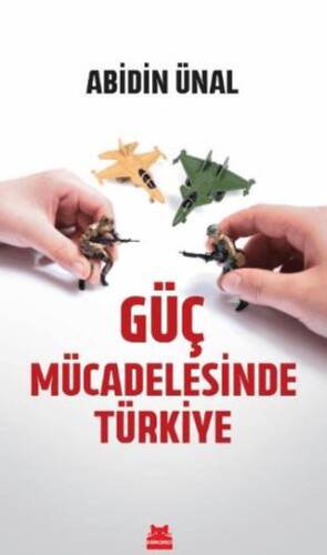 Güç Mücadelesinde Türkiye - 1