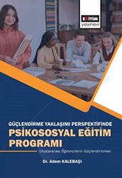 Güçlendirme Yaklaşımı Perspektifinde Psikososyal Eğitim Programı - 1