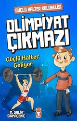 Güçlü Halter Geliyor - Olimpiyat Çıkmazı - 1