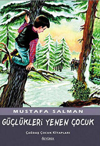 Güçlükleri Yenen Çocuk - 1