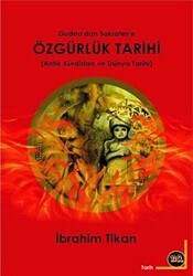 Gudea`dan Sokrates`e Özgürlük Tarihi - 1