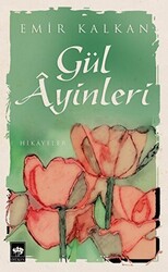 Gül Ayinleri - 1