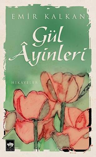 Gül Ayinleri - 1