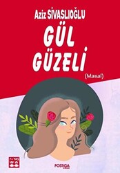 Gül Güzeli Masal - 1