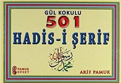 Gül Kokulu 501 Hadis-i Şerif - 1