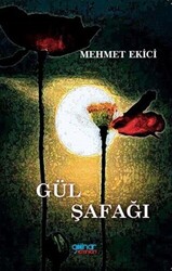 Gül Şafağı - 1