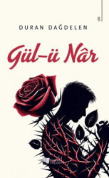 Gül-ü Nar - 1