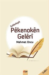 Guldesteyek Pekenoken Geleri - 1