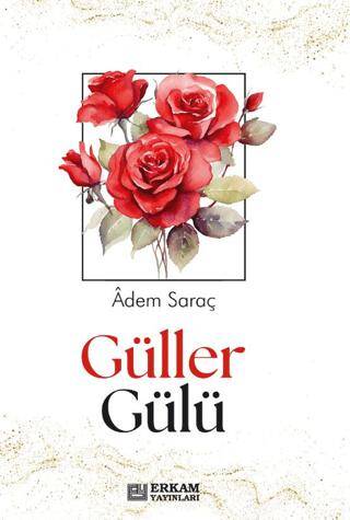 Güller Gülü - 1