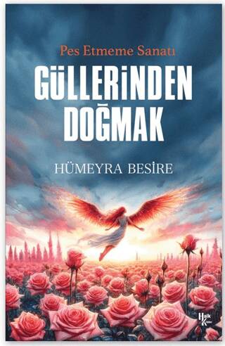 Güllerinden Doğmak - 1