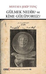 Gülmek Nedir? ve Kime Gülüyoruz? - 1