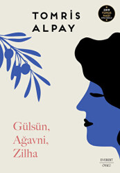 Gülsün, Ağavni, Zilha - 1