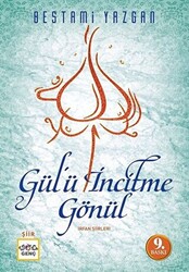 Gülü İncitme Gönül - 1