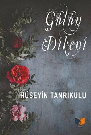 Gülün Dikeni - 1