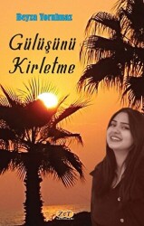 Gülüşünü Kirletme - 1