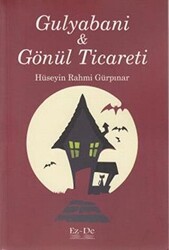 Gulyabani ve Gönül Ticareti - 1