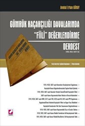 Gümrük Kaçakçılığı Davalarında Fiili Değerlendirme Derdest - 1