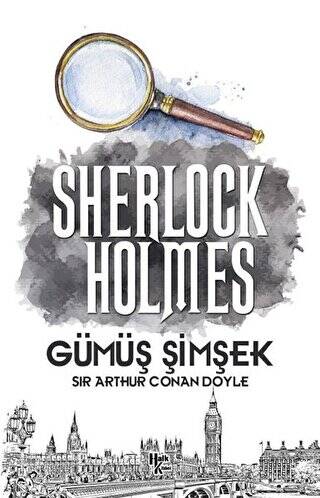 Gümüş Şimşek - Sherlock Holmes - 1