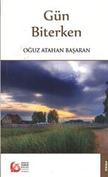 Gün Biterken - 1