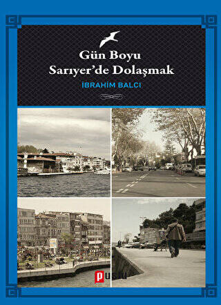 Gün Boyu Sarıyer`de Dolaşmak - 1