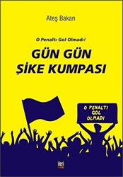 Gün Gün Şike Kumpası - 1