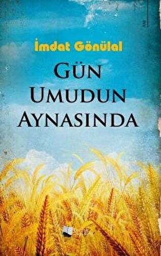 Gün Umudun Aynasında - 1