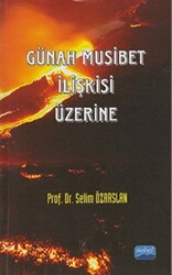 Günah Musibet İlişkisi Üzerine - 1