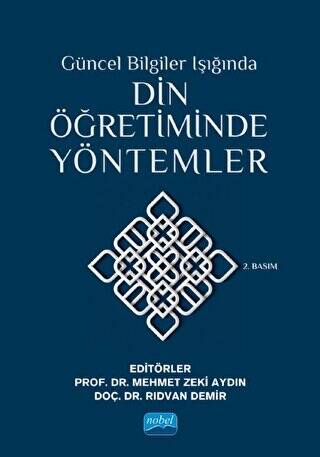 Güncel Bilgiler Işığında Din Öğretiminde Yöntemler - 1