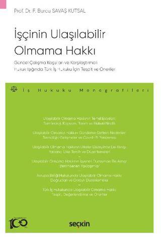 Güncel Çalışma Koşulları ve Karşılaştırmalı Hukuk Işığında Türk İş Hukuku İçin Tespit ve Öneriler - Güncel Çalışma Koşulları ve Karşılaştırmalı Hukuk Işığında Türk İş Hukuku İçin Tespit ve Öneriler - 1