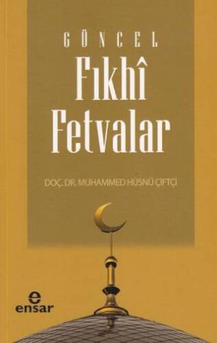 Güncel Fıkhi Fetvalar - 1