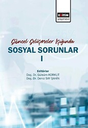 Güncel Gelişmeler Işığında Sosyal Sorunlar 1 - 1