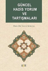 Güncel Hadis Yorum ve Tartışmaları - 1