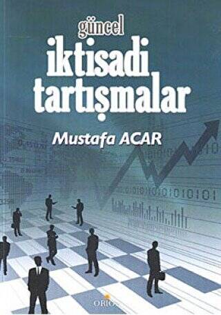 Güncel İktisadi Tartışmalar - 1