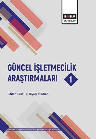 Güncel İşletmecilik Araştırmaları 1 - 1