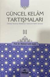 Güncel Kelam Tartışmaları [I] - 1