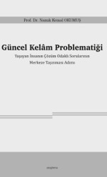 Güncel Kelâm Problematiği - 1