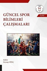 Güncel Spor Bilimleri Çalışmaları - 1