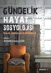 Gündelik Hayat Sosyolojisi - 1