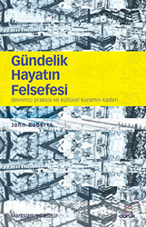 Gündelik Hayatın Felsefesi - 1